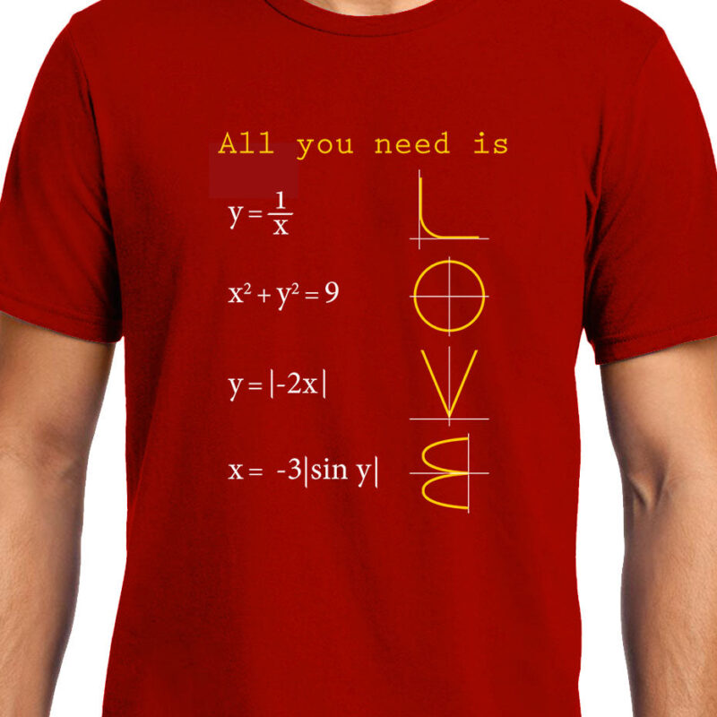 Xevomart All You Need is Love , Math , Unisex Graphic T-Shirt