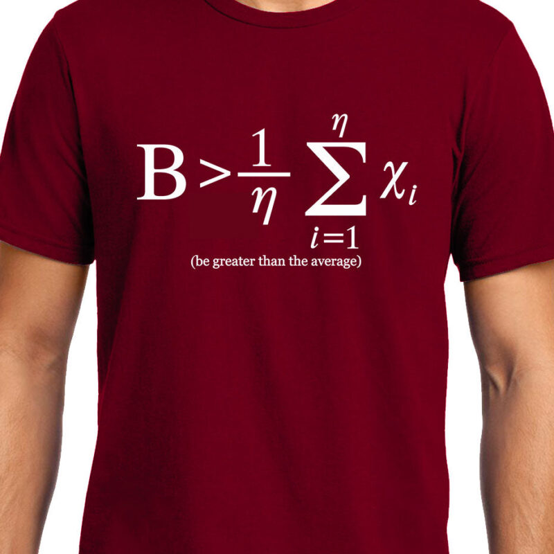 Xevomart Be Greater than Average , NASA , Math , Unisex Graphic T-Shirt