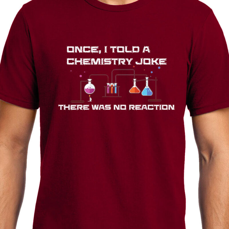Xevomart Chemical Joke , Chemistry , Unisex Graphic T-Shirt