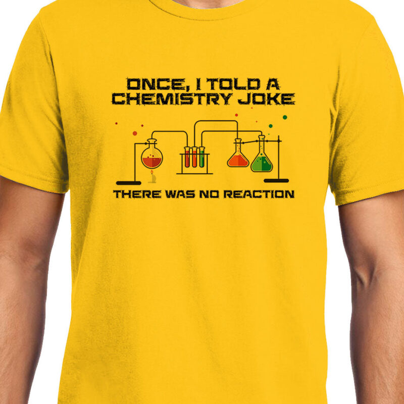 Xevomart Chemical Joke , Chemistry , Unisex Graphic T-Shirt