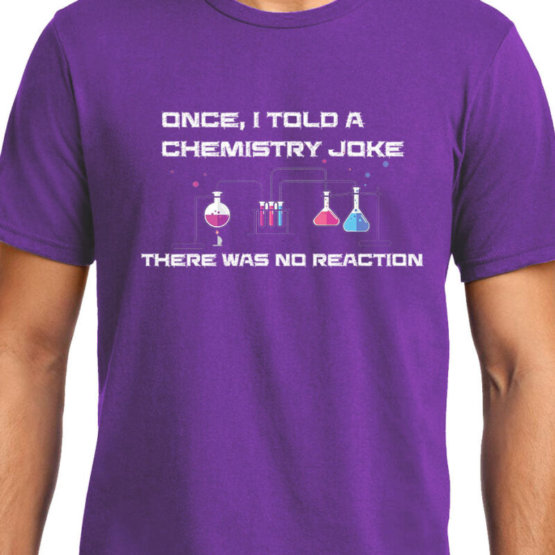 Xevomart Chemical Joke , Chemistry , Unisex Graphic T-Shirt