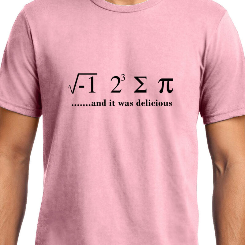 Xevomart I ate some pie and it was delicious , Math , Unisex Graphic T-Shirt