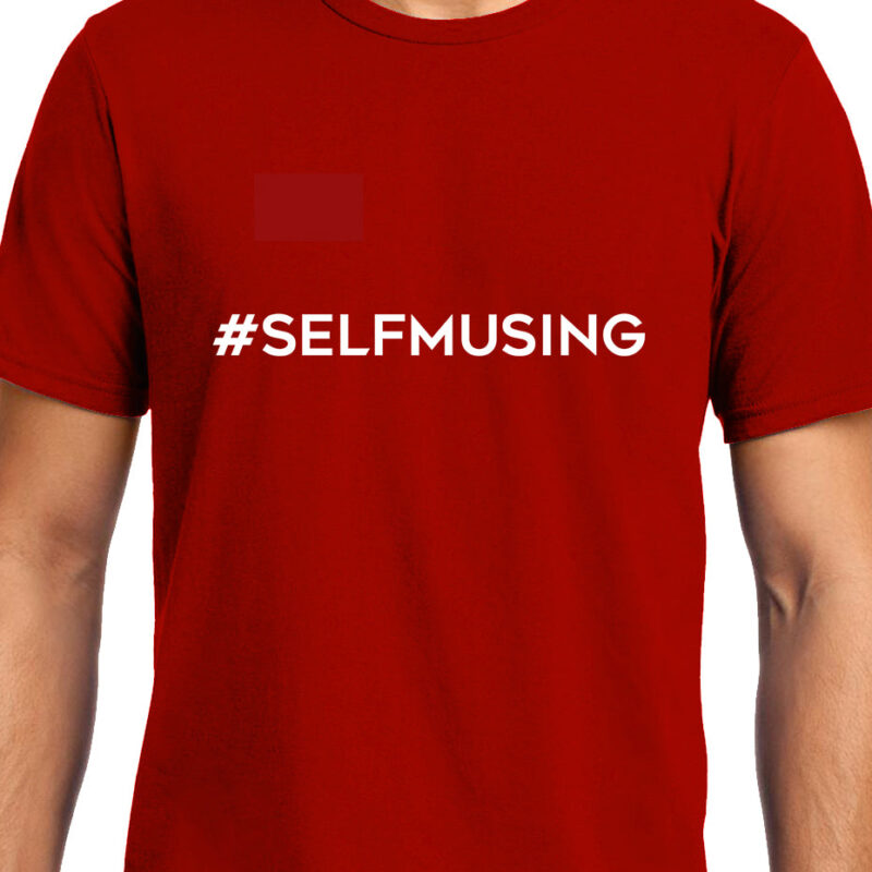 Xevomart #SELFMUSING, Unisex Graphic T-Shirt
