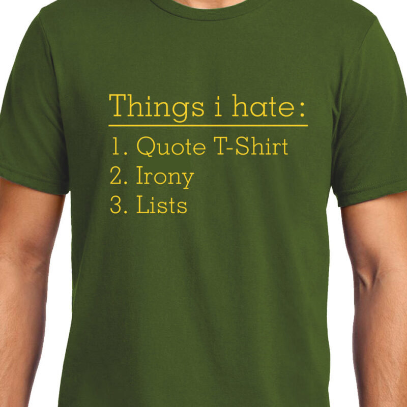 Xevomart Things I hate , Funny quote , Unisex Graphic T-Shirt