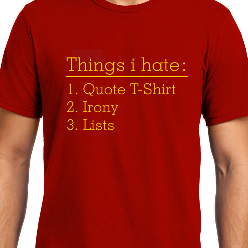 Xevomart Things I hate , Funny quote , Unisex Graphic T-Shirt