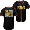 I Am A Black Father Baseball Jersey