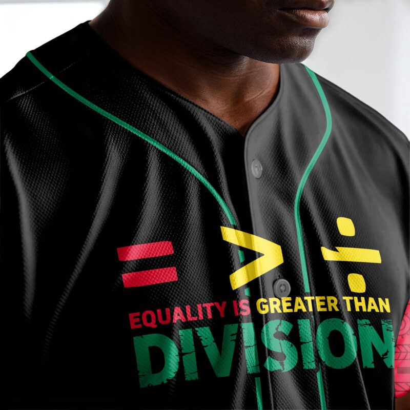 Equality Is Greater Than Division Baseball Jersey