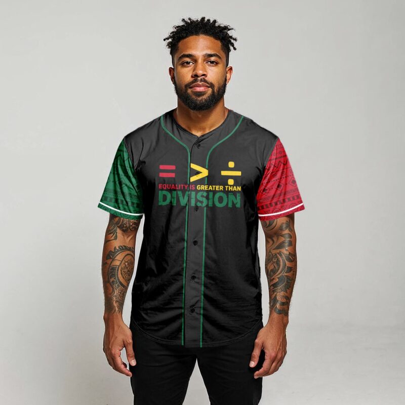 Equality Is Greater Than Division Baseball Jersey