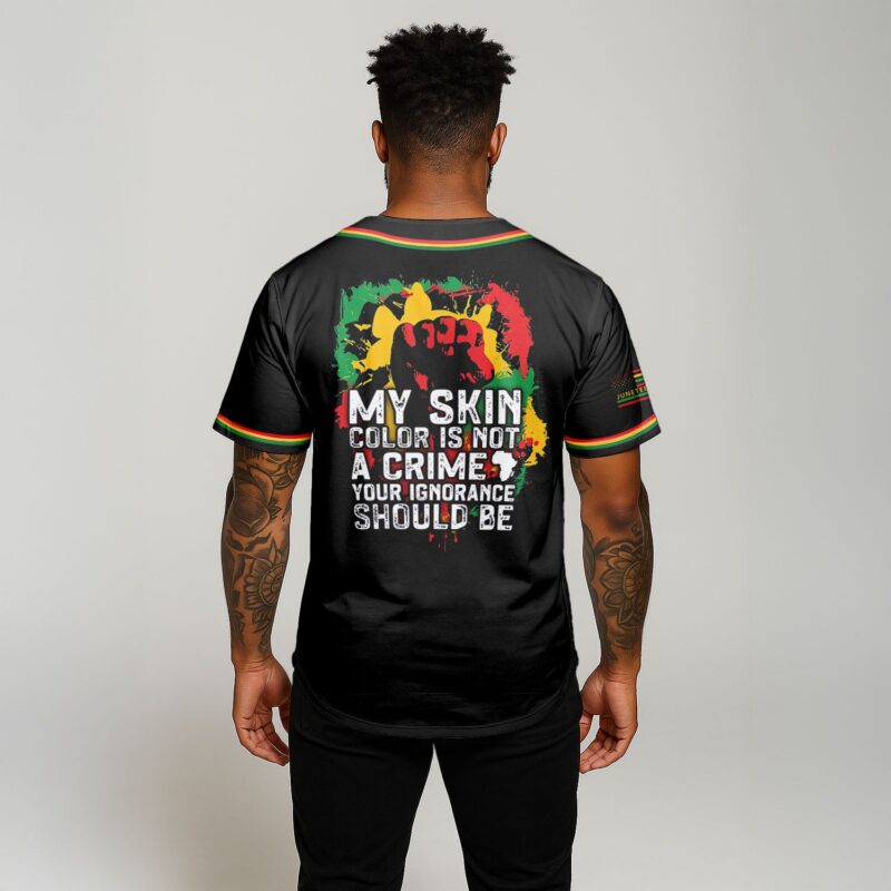 My Skin Color Is Not A Crime Baseball Jersey