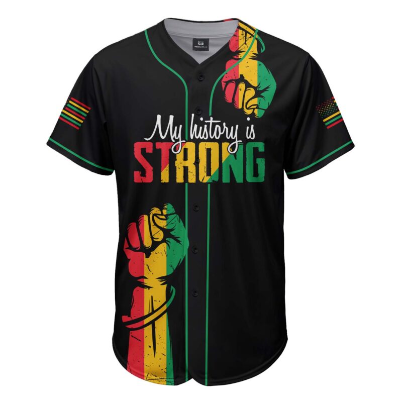My History Is Strong Baseball Jersey