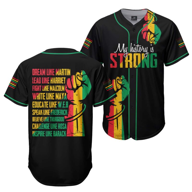 My History Is Strong Baseball Jersey
