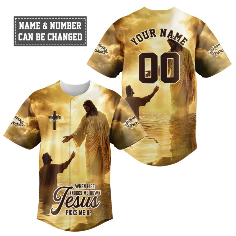 When Life Knocks Me Down Jesus Picks Me Up Baseball Jersey