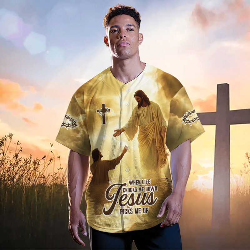 When Life Knocks Me Down Jesus Picks Me Up Baseball Jersey